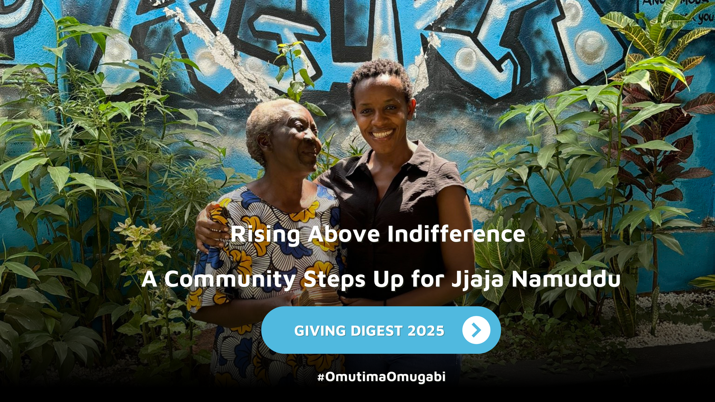 Giving Digest: Rising Above Indifference – A Community Steps Up for Jjaja Namuddu