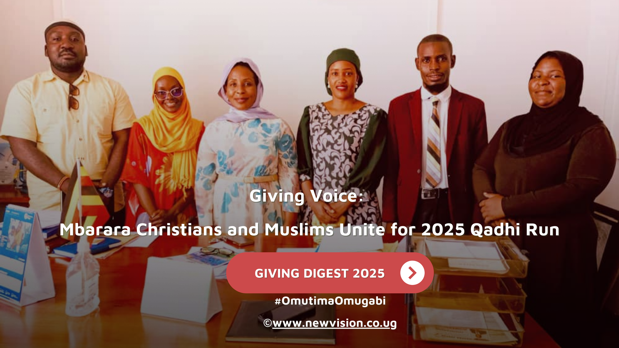 GIVING DIGEST: Mbarara Christians and Muslims Unite for 2025 Qadhi Run