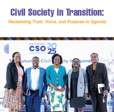 Civil Society in Transition: Reclaiming Trust, Voice, and Purpose in Uganda