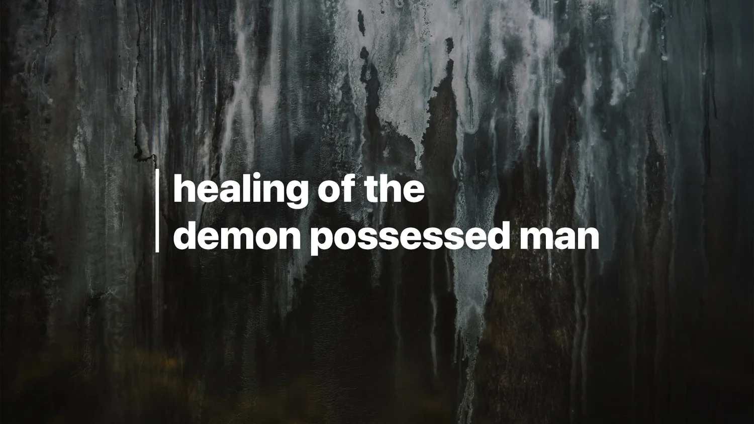 02-27: Healing of the Demon Possessed Man episode artwork