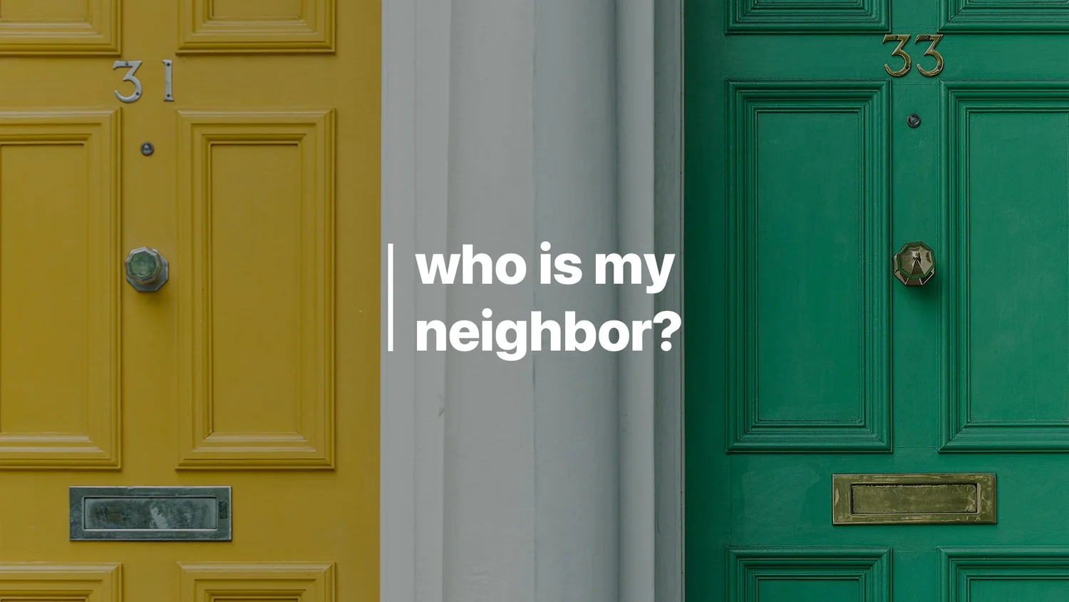 07-14: Who Is My Neighbor? episode artwork