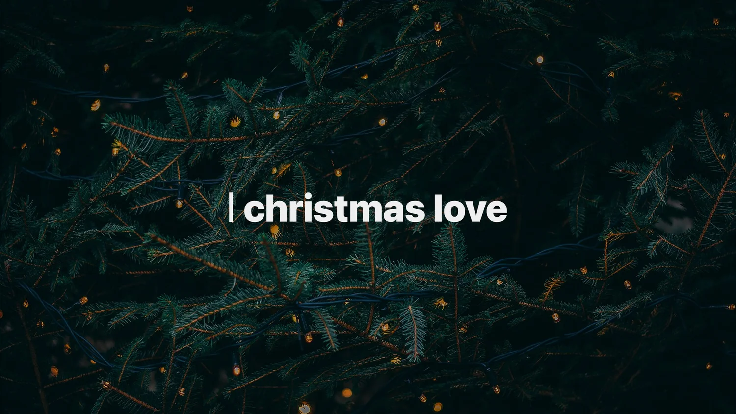 12-24: Advent :: Christmas Love