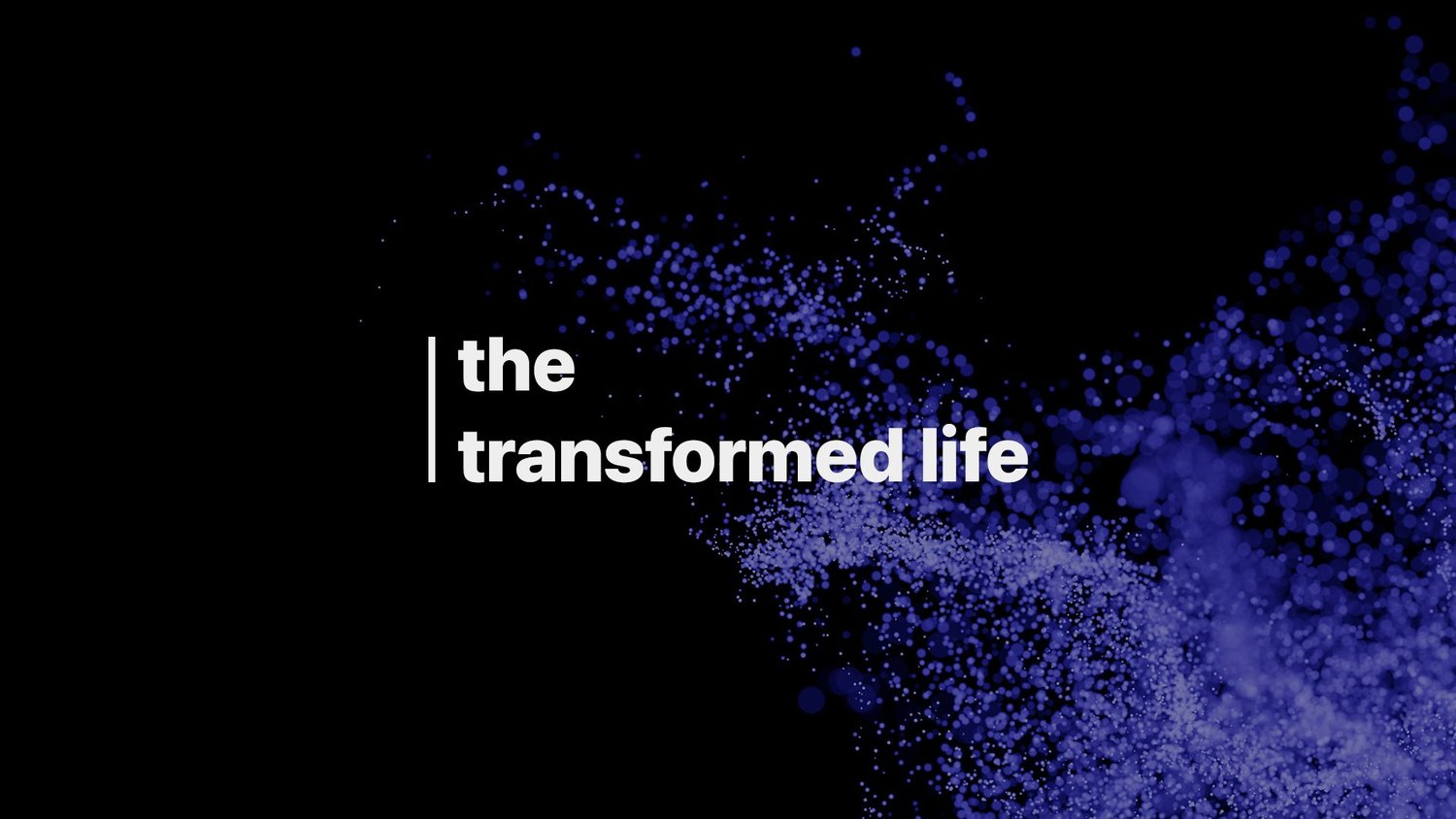 03-17: The Transformed Life episode artwork