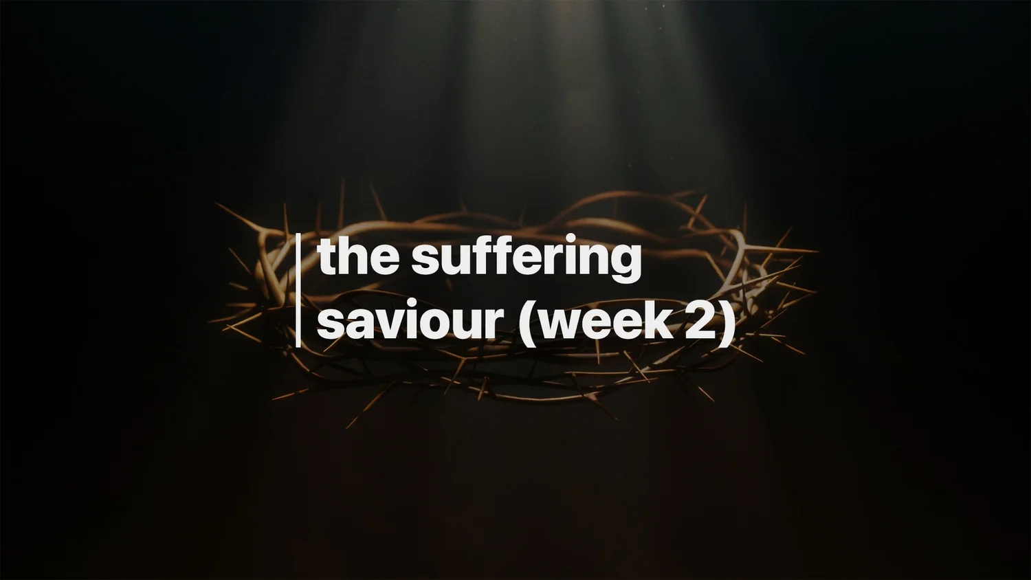 12-08: The Suffering Saviour - Week 2 episode artwork