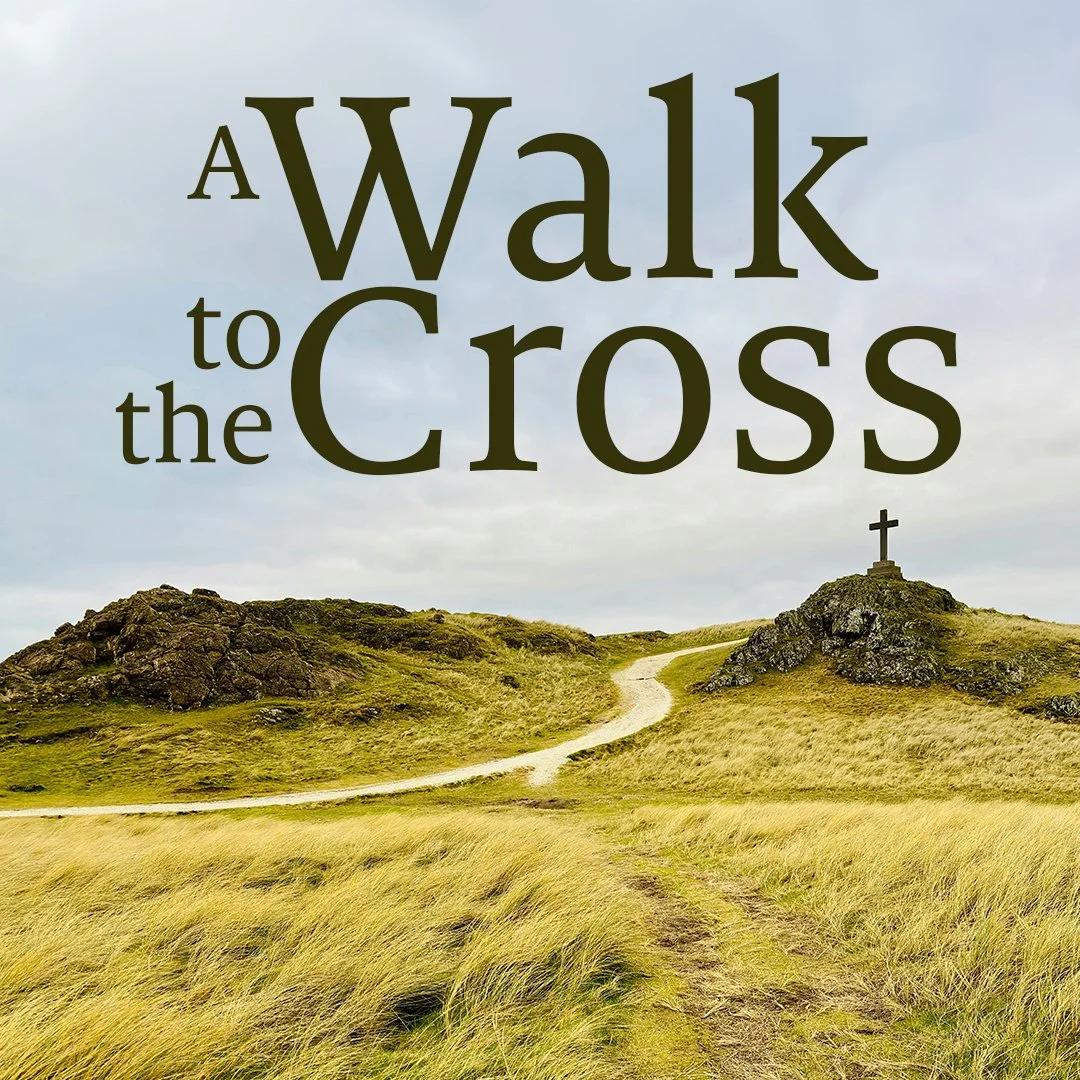 A Walk to the Cross