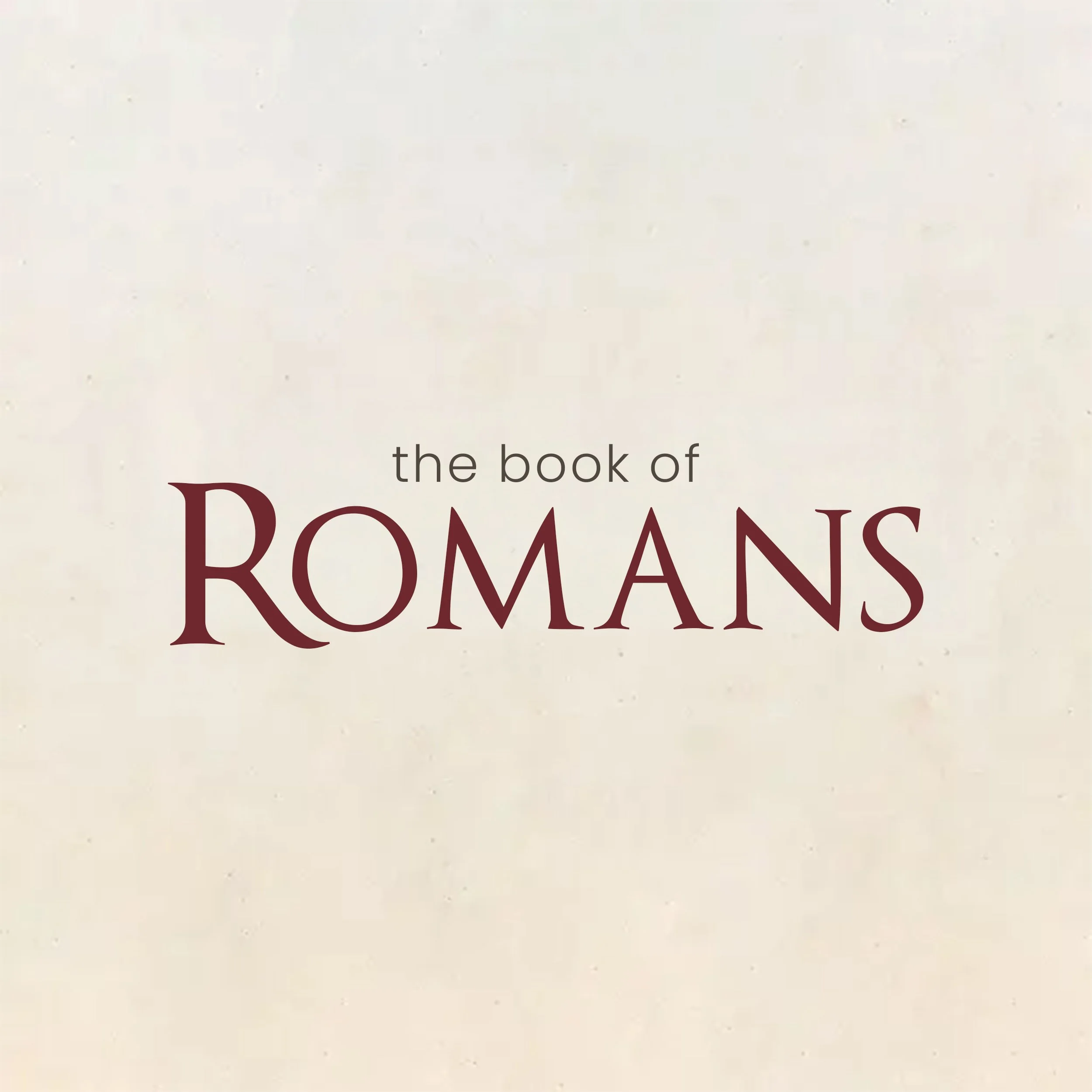 Sunday School: Romans