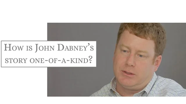 How is John Dabney's story one-of-a-kind?