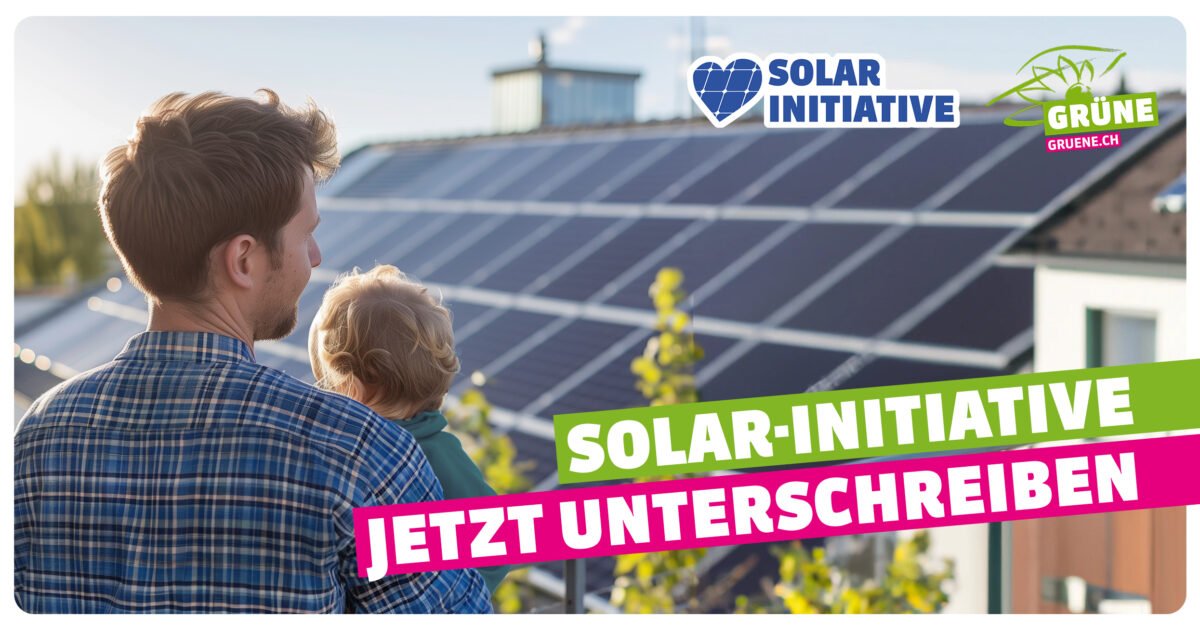 SOLARINITIATIVE - möglichst viel auf bestehenden Dächern - jetzt unterschreiben. Hier klicken