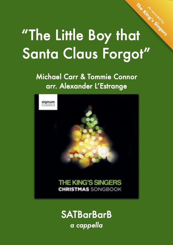 The Little Boy that Santa Claus Forgot arr. Alexander L'Estrange.jpg