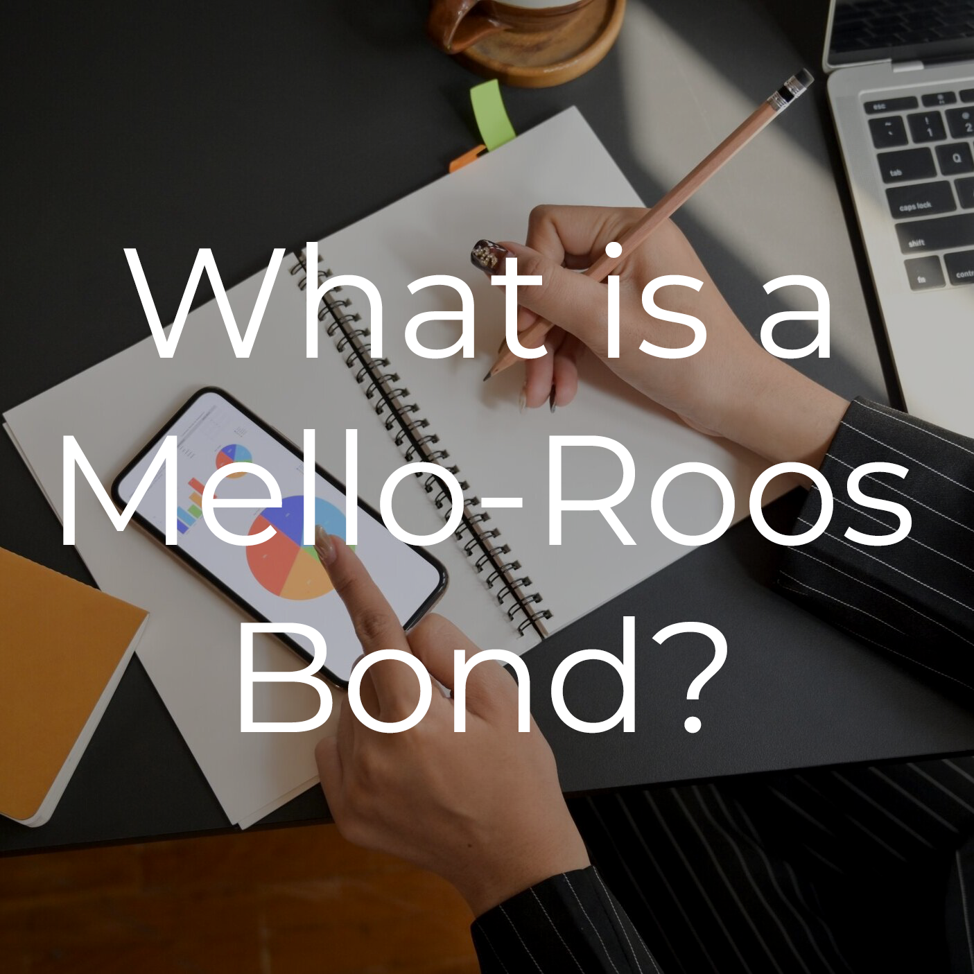 What is a Mello-Roos Bond?