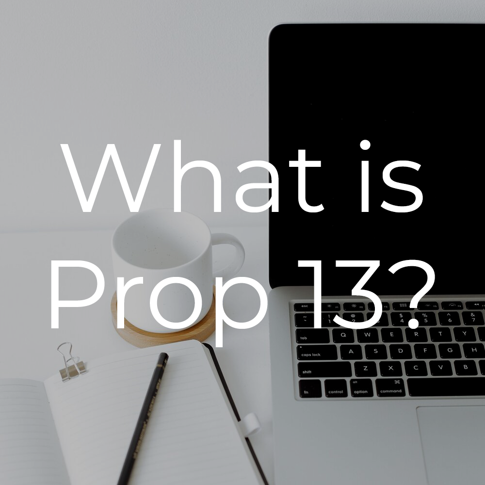 What is Proposition 13?