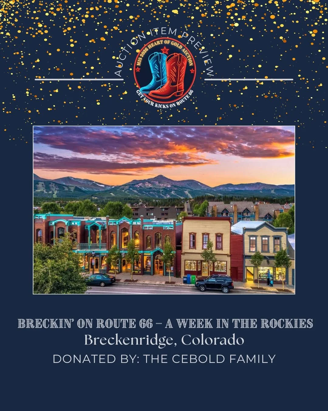 🏔️ AUCTION ITEM PREVIEW 🏔️
&ldquo;Get Your Kicks&rdquo; in Colorado! 🤠

Pack your boots and hit the trail for this week-long mountain getaway to Breckenridge, Colorado! 🌄 This 3-bedroom, 3-bathroom condo&mdash;generously donated by the Cebold Fam