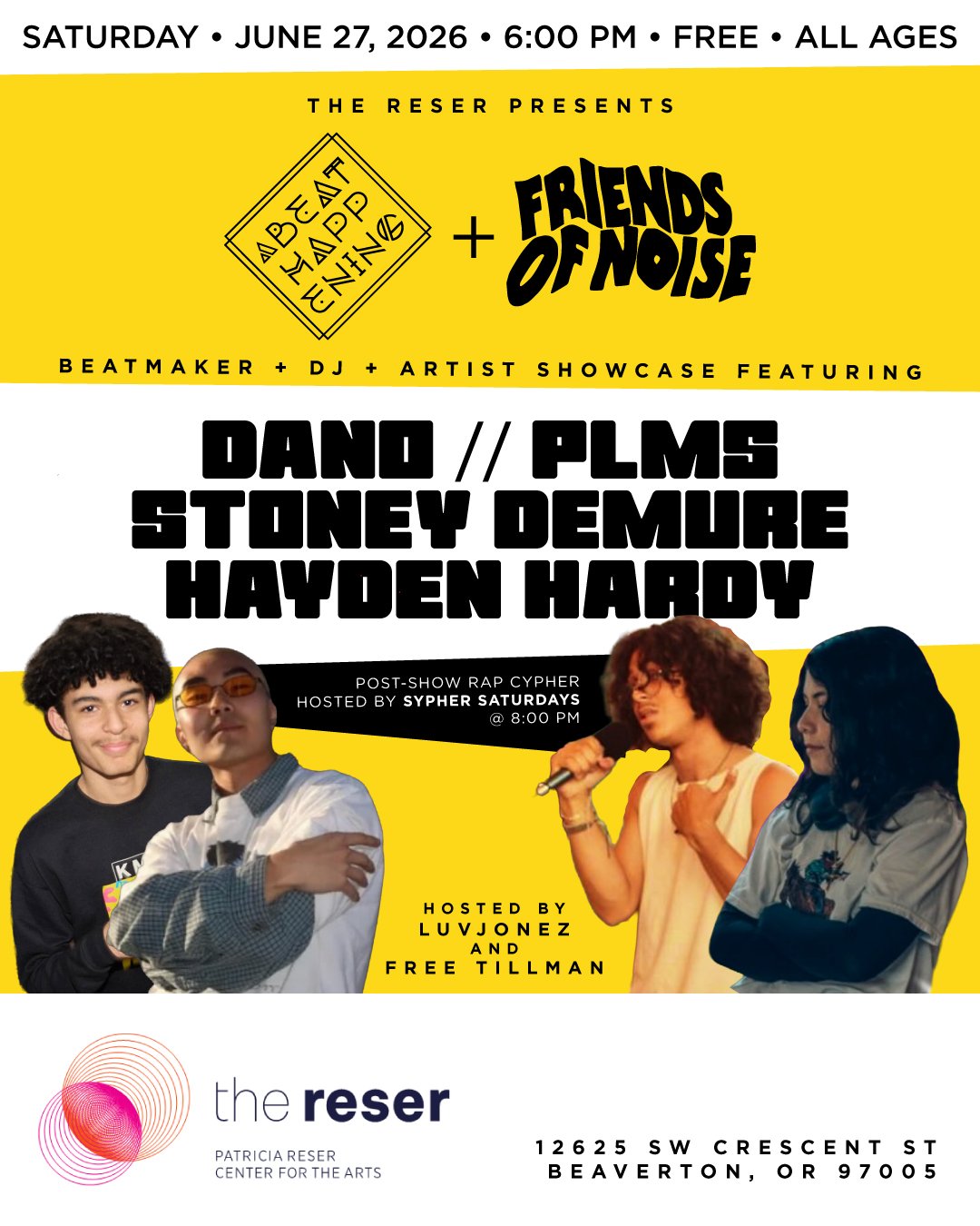 The Reser Presents: A Beat Happening x Friends of Noise Music Showcase featuring DANO, PLMS, HAYDEN HARDY and STONEY DEMURE