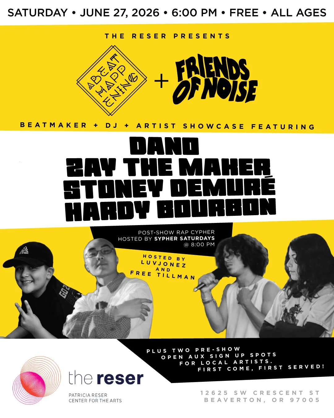 The Reser Presents: A Beat Happening x Friends of Noise Music Showcase featuring DANO, ZAY THE MAKER, HARDY BOURBON and STONEY DEMURÉ