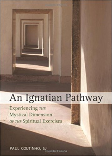 An Ignatian Pathway by Paul Coutinho