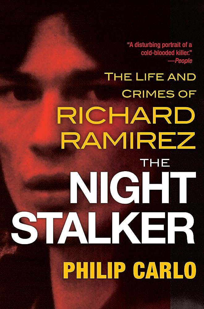 The Night Stalker- The Disturbing Life and Chilling Crimes of Richard Ramirez.jpeg