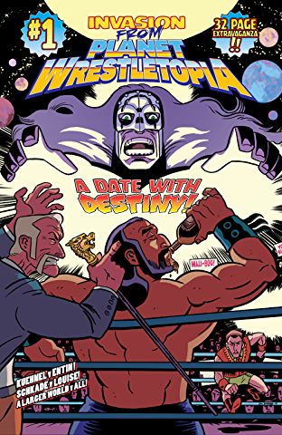 Invasion From Planet Wrestletopia #1.