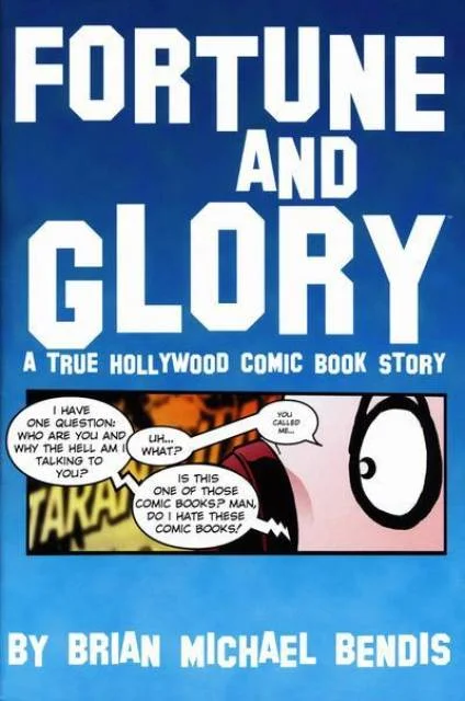 Fortune and Glory: A True Hollywood Comic Book Story’s new edition is available now.