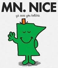 Minnesota Nice hooray hurrah