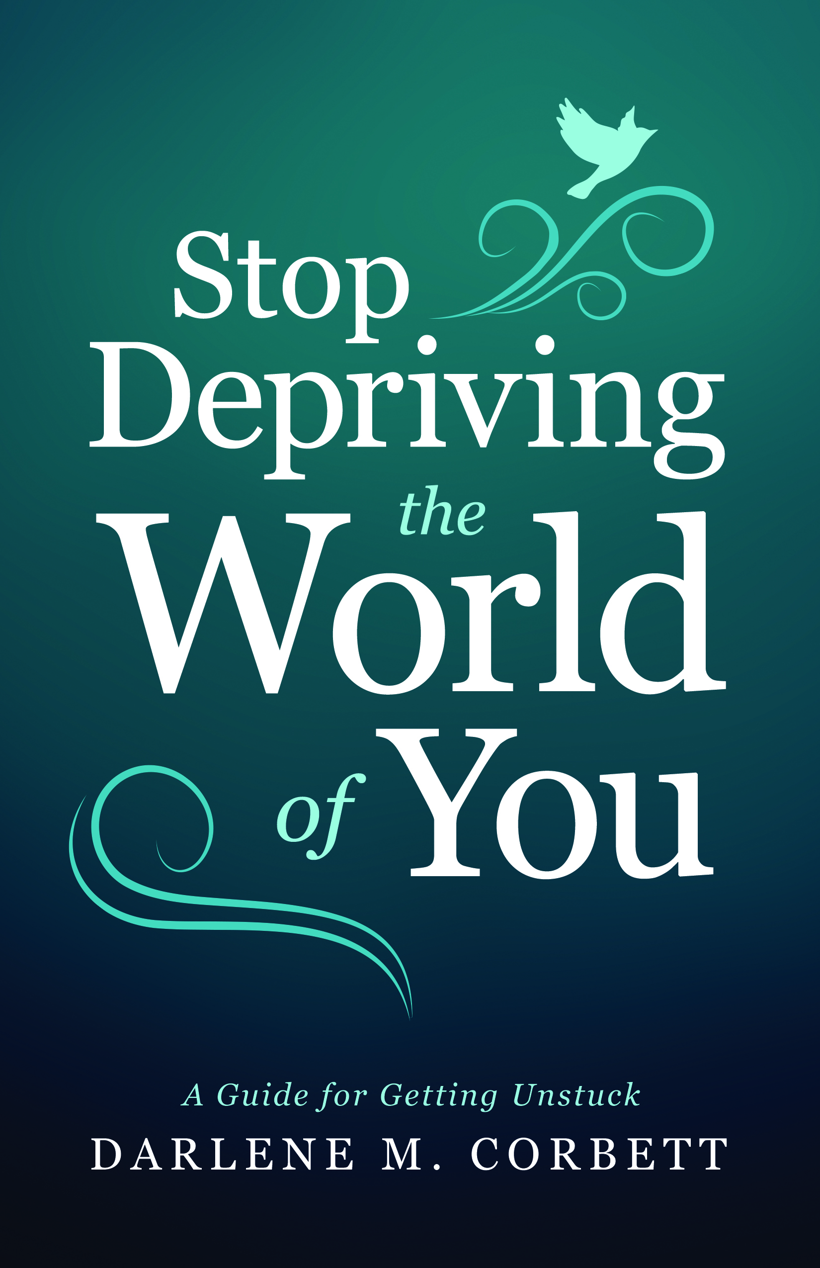 Stop_Depriving_the_World_of_You.jpg