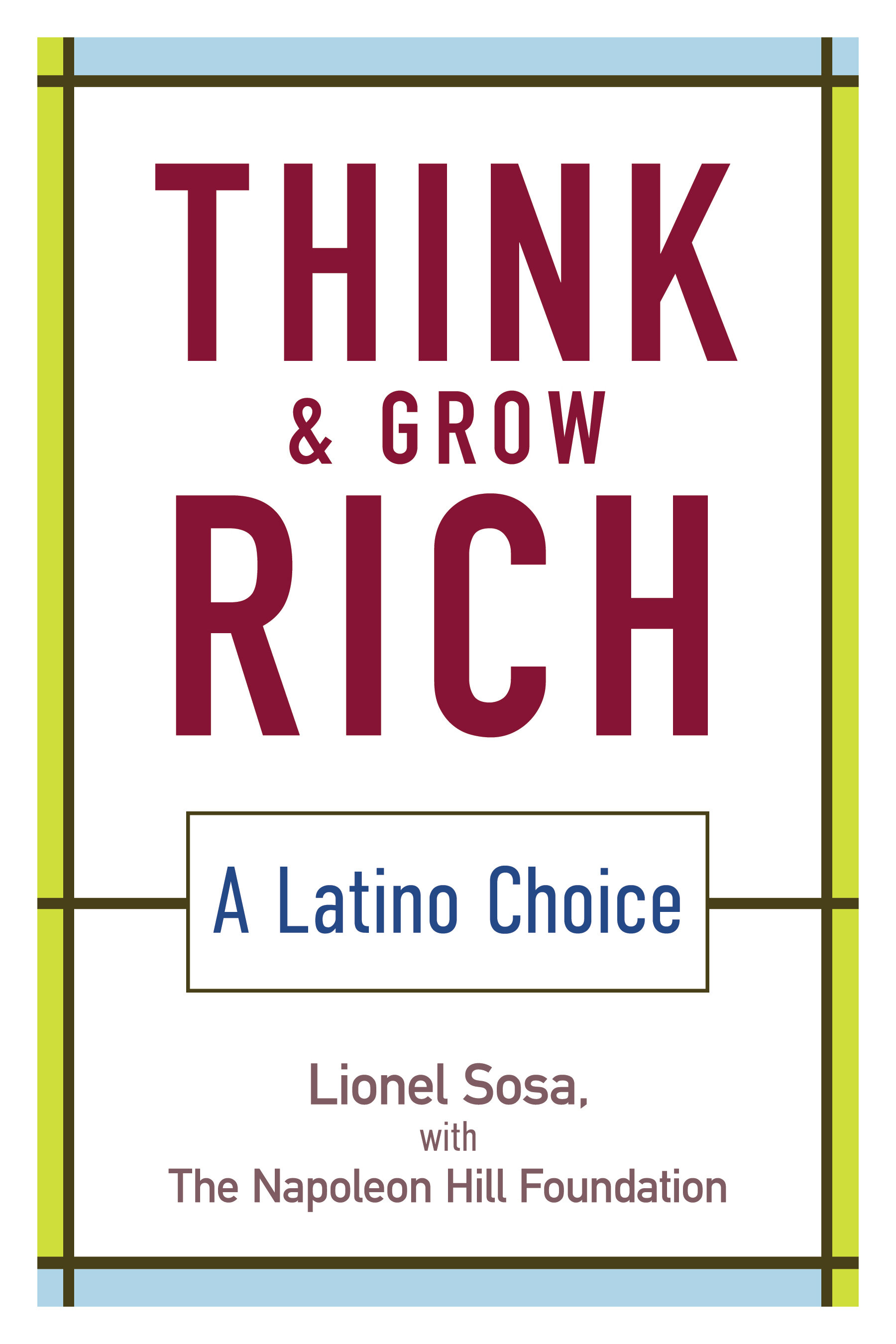Think_and_Grow_Rich_A_Latino_Choice.jpg