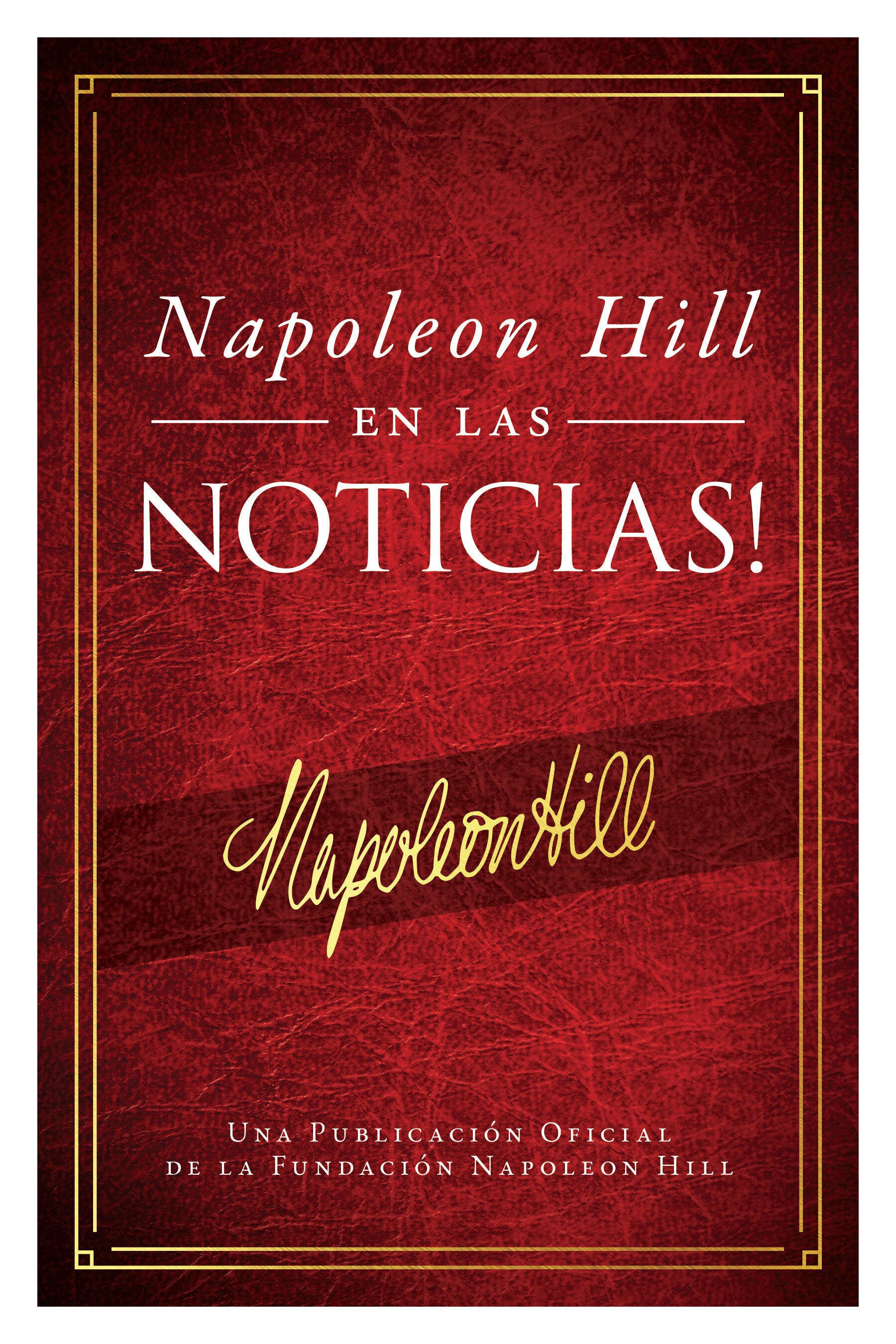 Napoleon_Hill_en_Las_Noticias.jpg