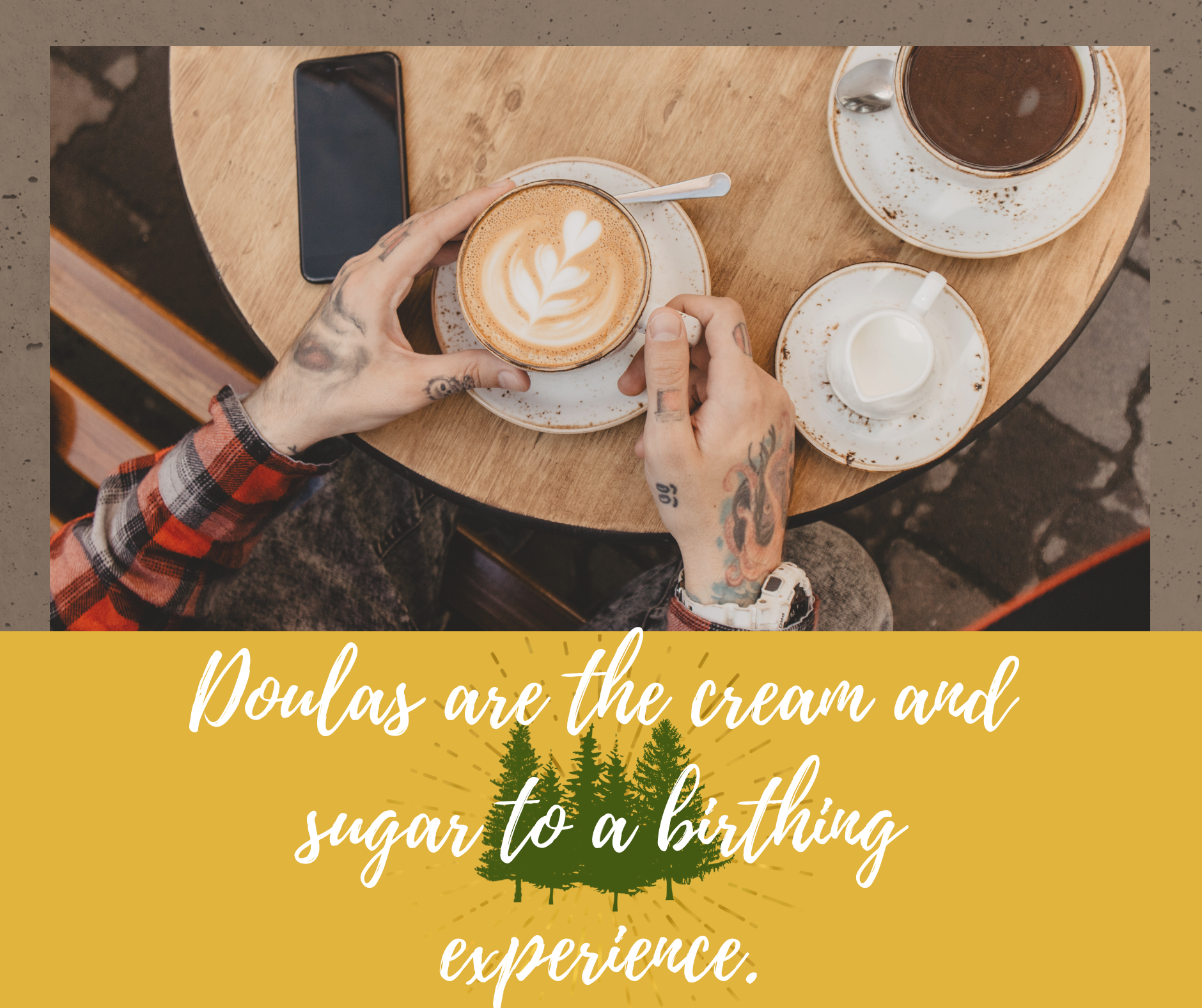 Doulas: The Cream and Sugar to a Birthing Experience
