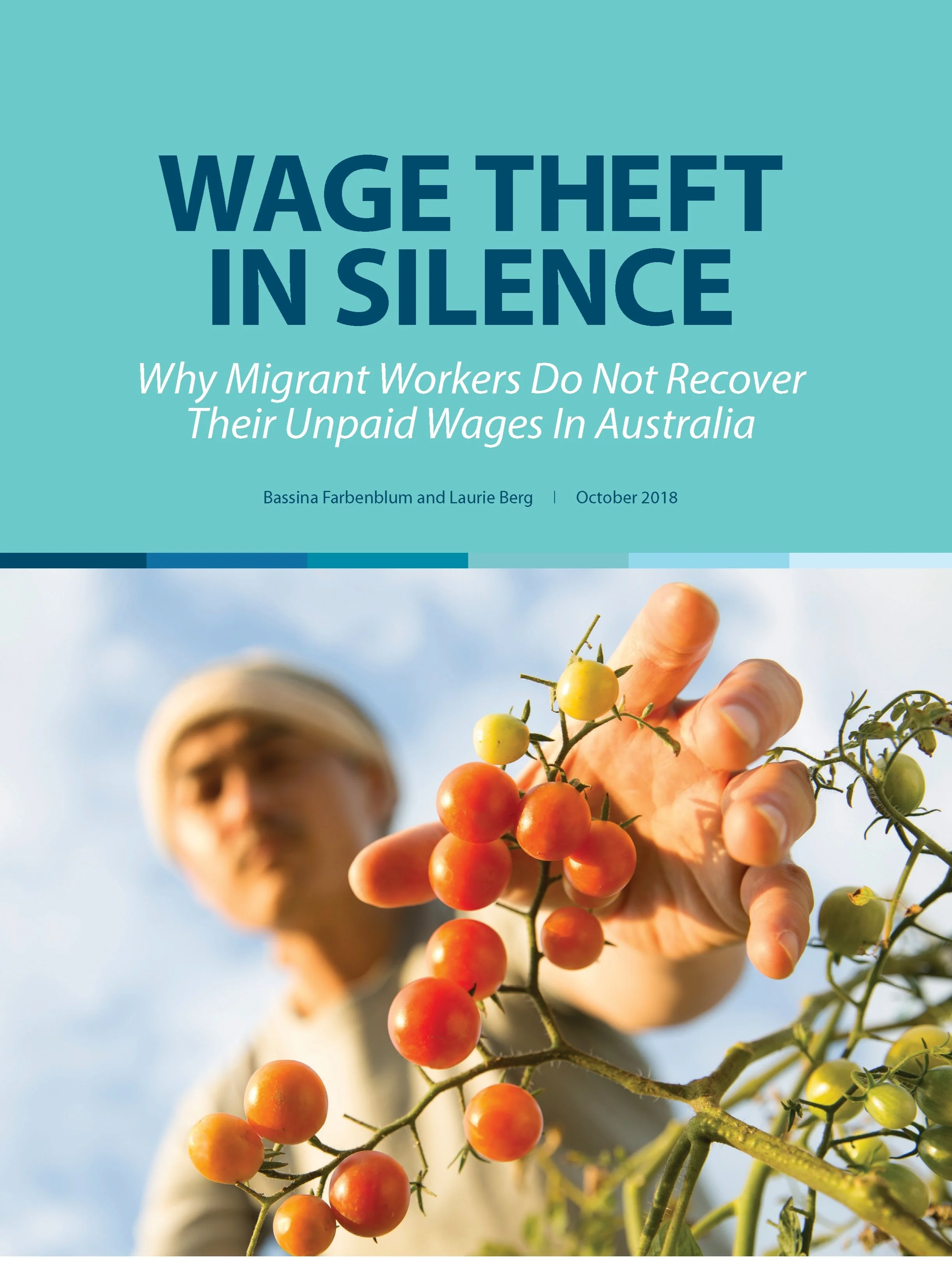 Wage Theft in Silence: Why Migrant Workers Do Not Recover Their Unpaid Wages in Australia 