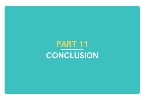 PART 11 - CONCLUSION