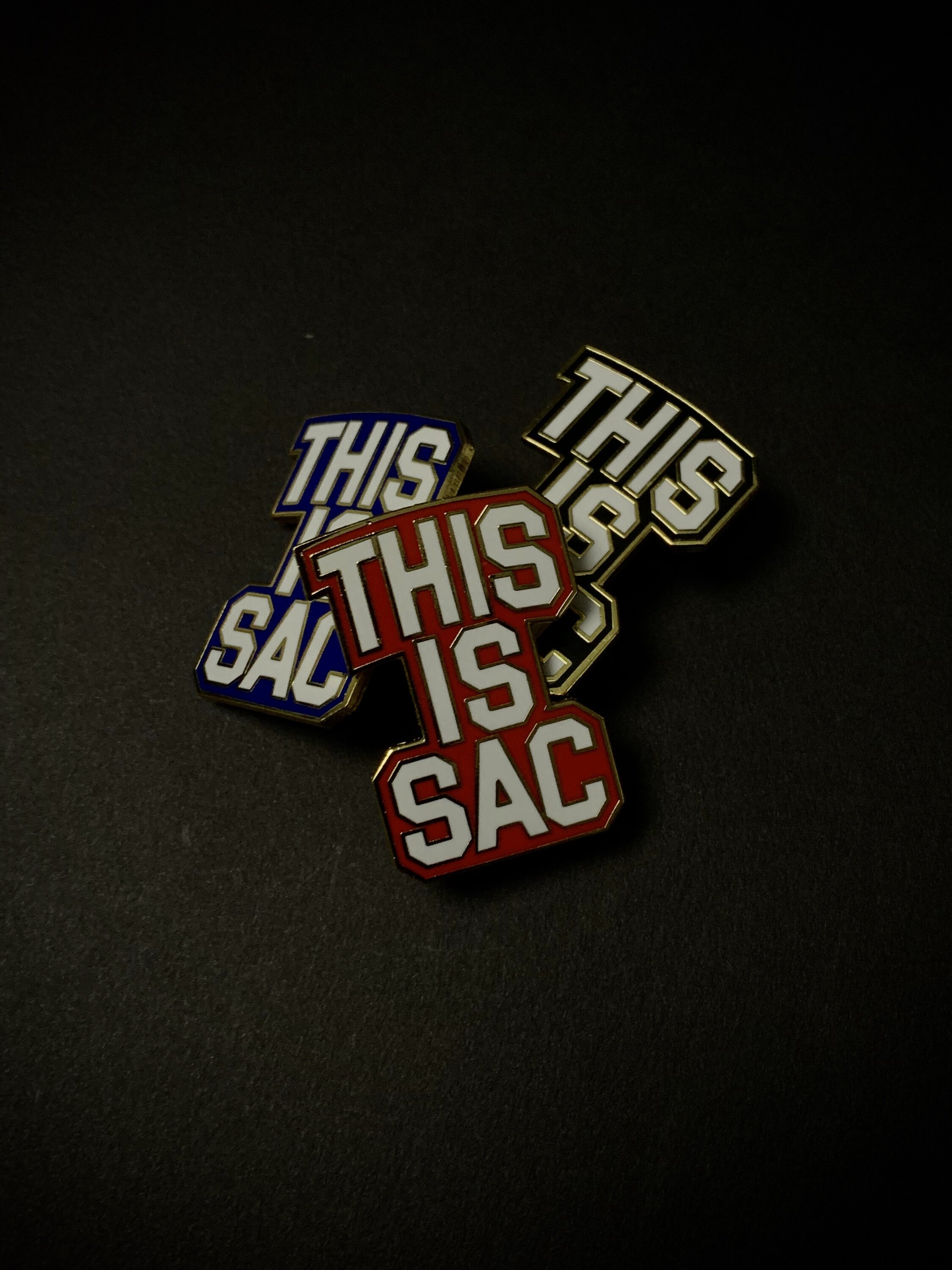 "This is Sac" Hard Enamel Pin 