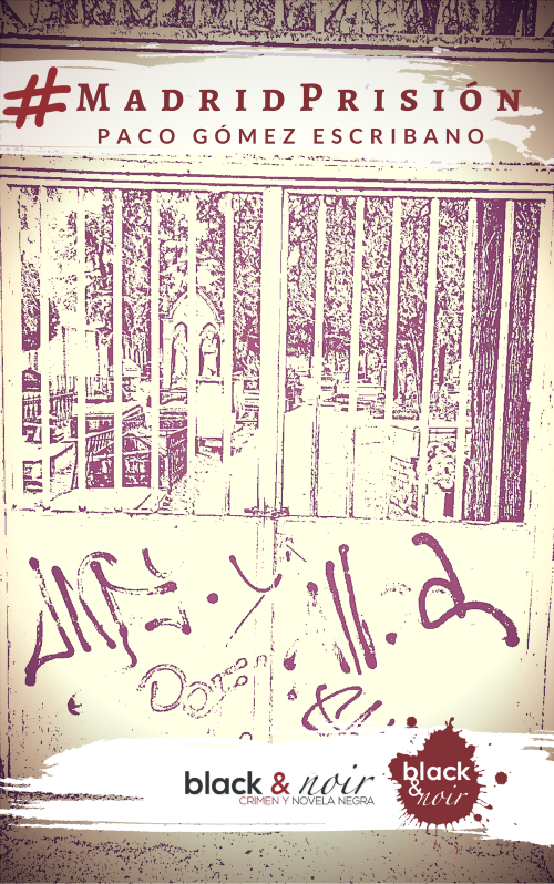 MadridPrisión.Gómez Escribano.Black&Noir5.png