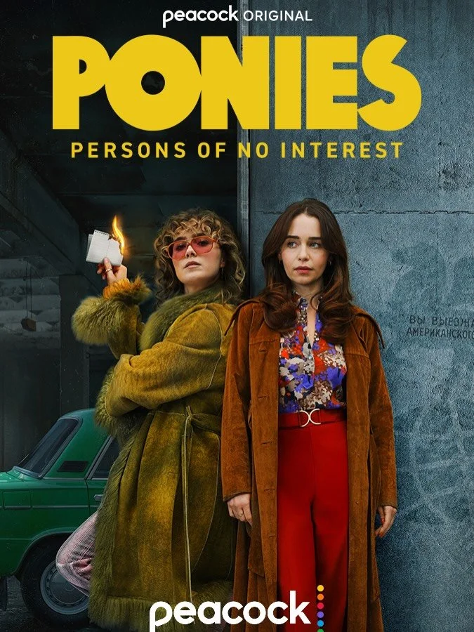 Two secretaries at the American embassy in 1970s Moscow become CIA operatives after their husbands are killed, uncovering a Cold War conspiracy behind the tragedy.⁣
⁣
Ponies starring @emilia_clarke &amp; @haleyluhoo will premiere on @peacock from the