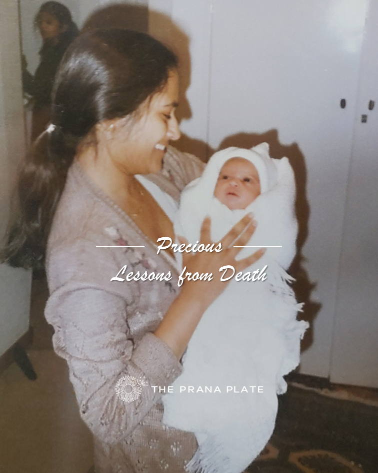 Precious Lessons from Death