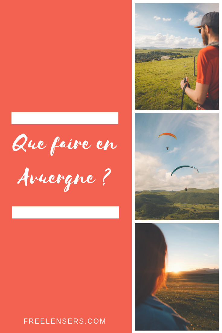 Que faire en Auvergne ?