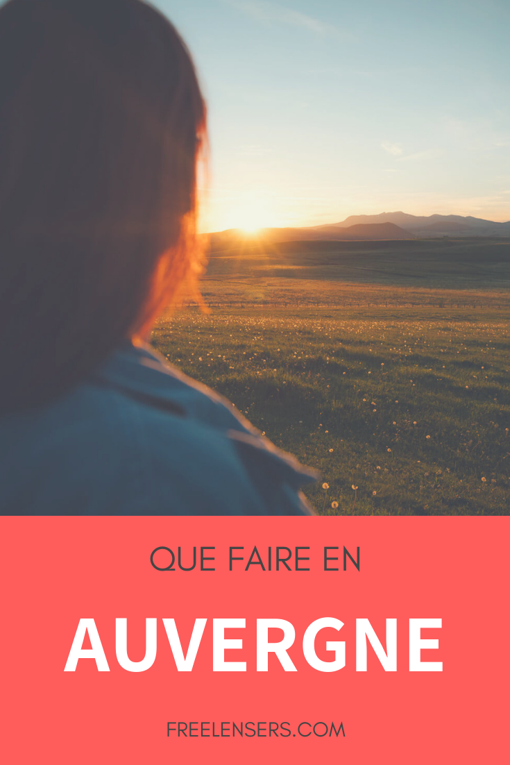 Visiter Auvergne