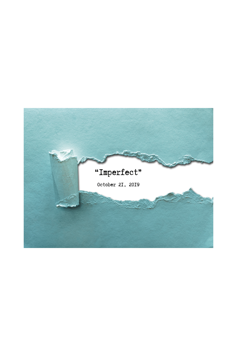 What "Imperfect" Means to Me