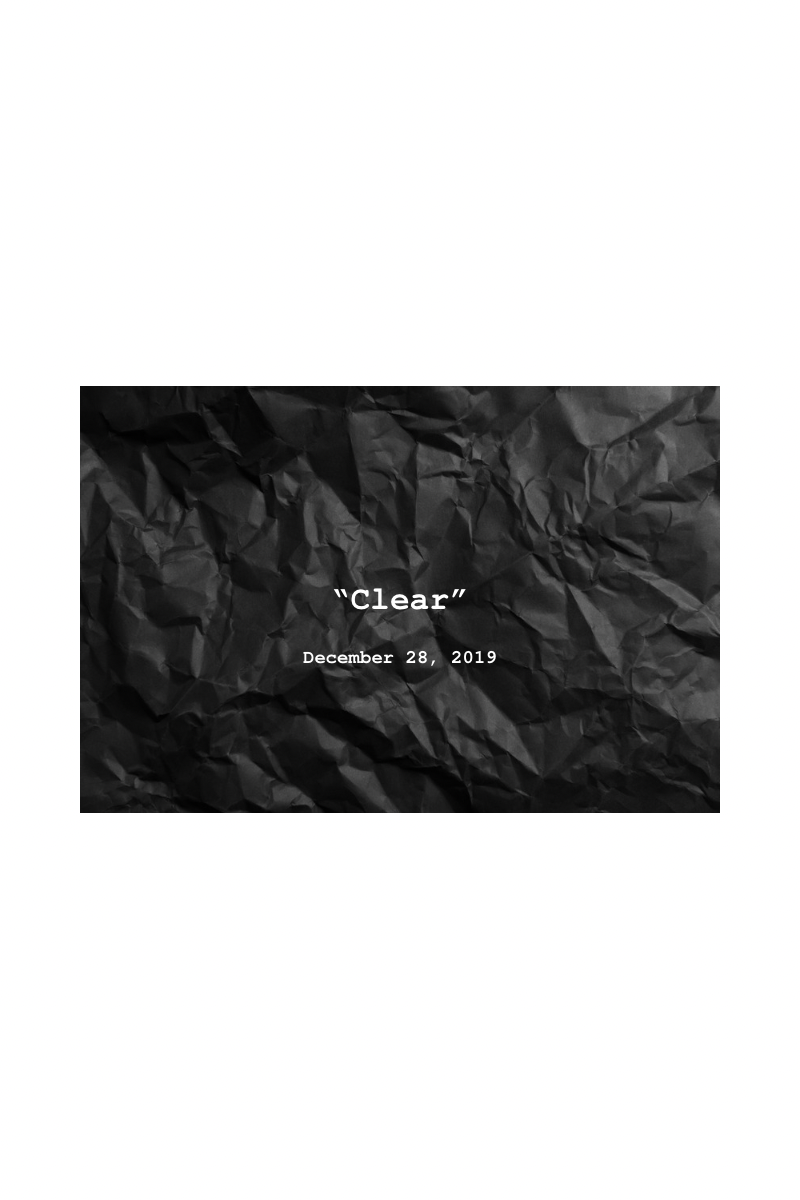 What "Clear" Means to Me