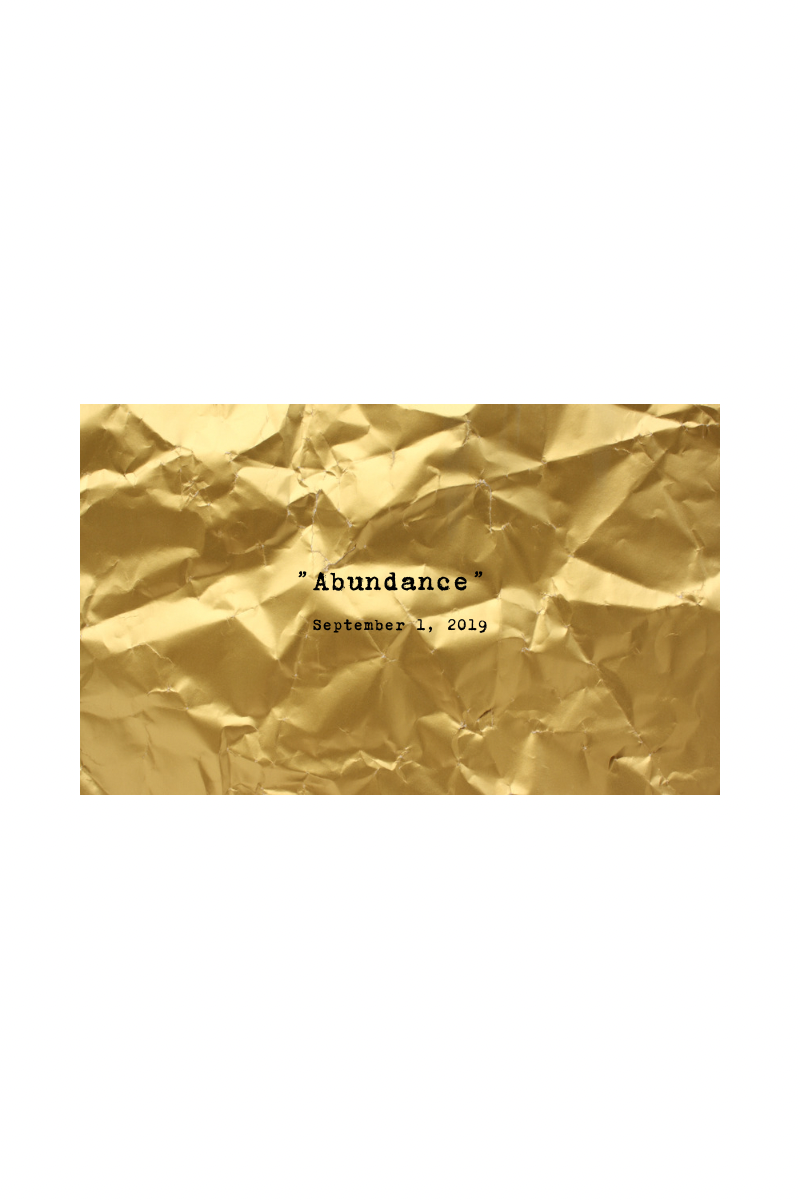 What "Abundance" Means to Me 