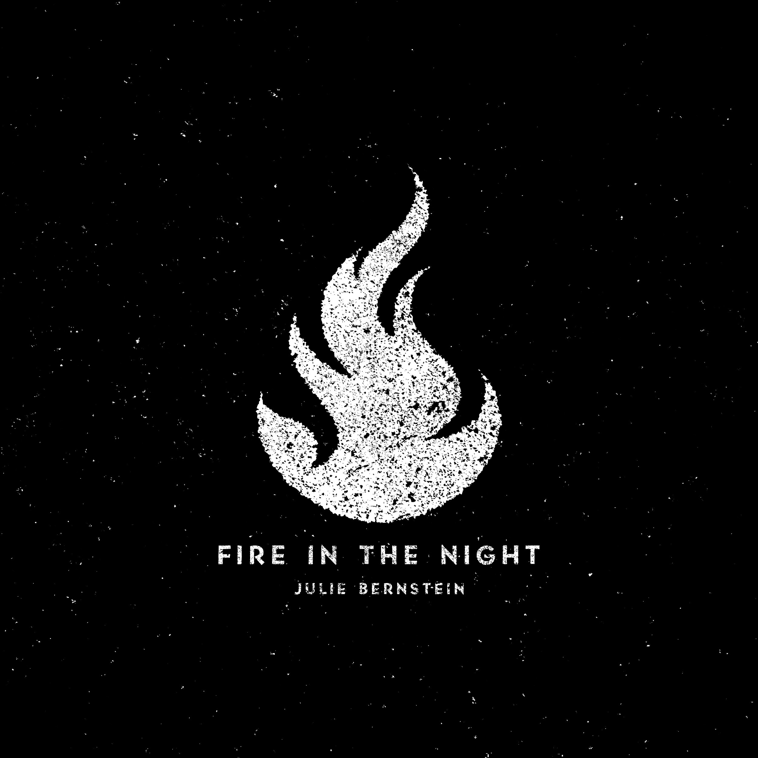 Fire In The Night (Copy)