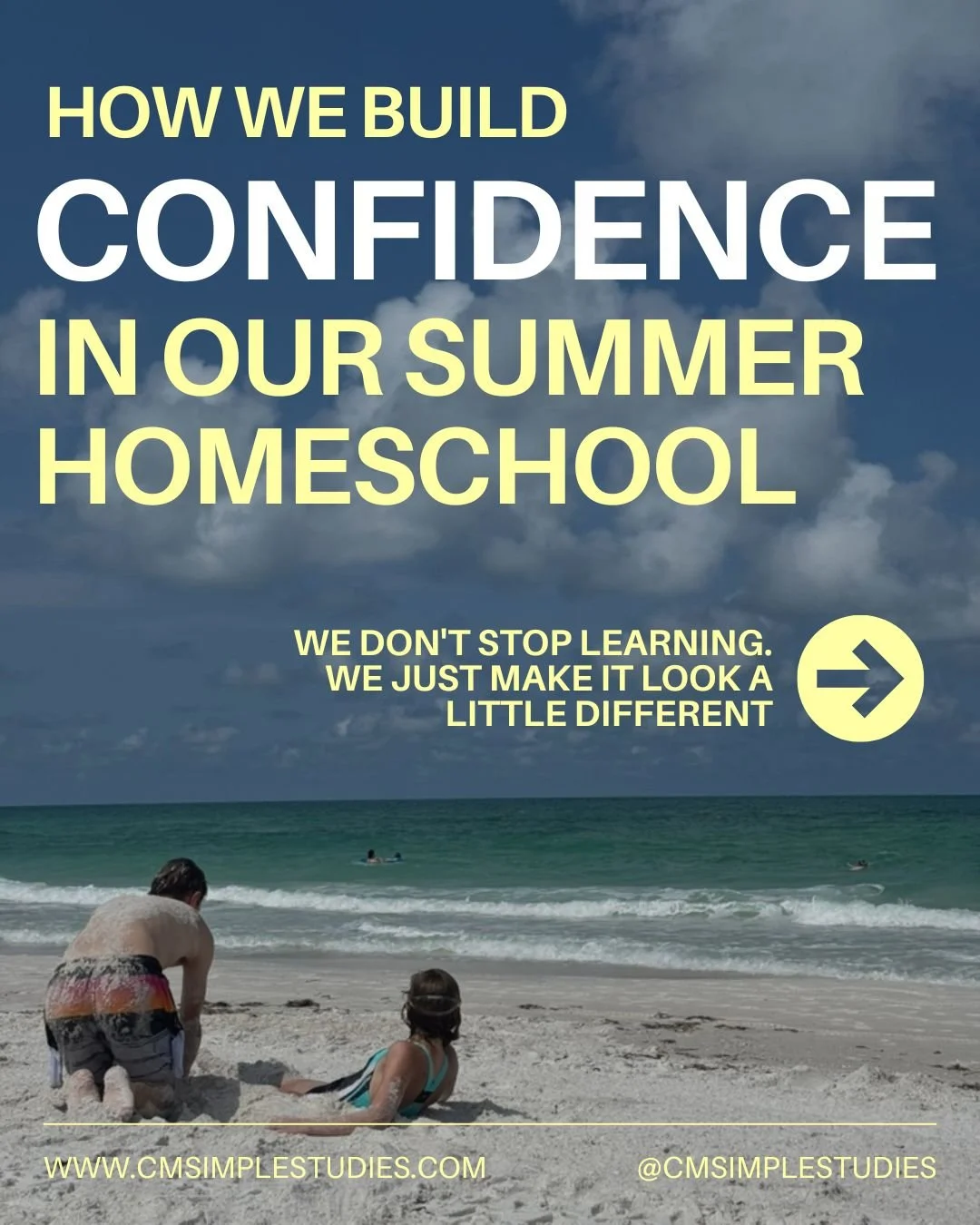 How We Build Confidence in Our Summer Homeschool 