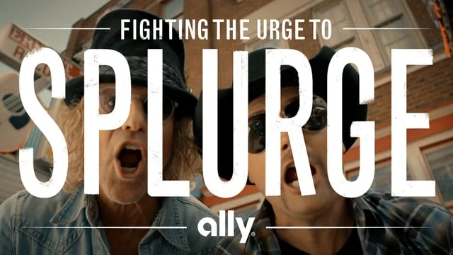 Ally Bank: Splurge Alert with Big and Rich