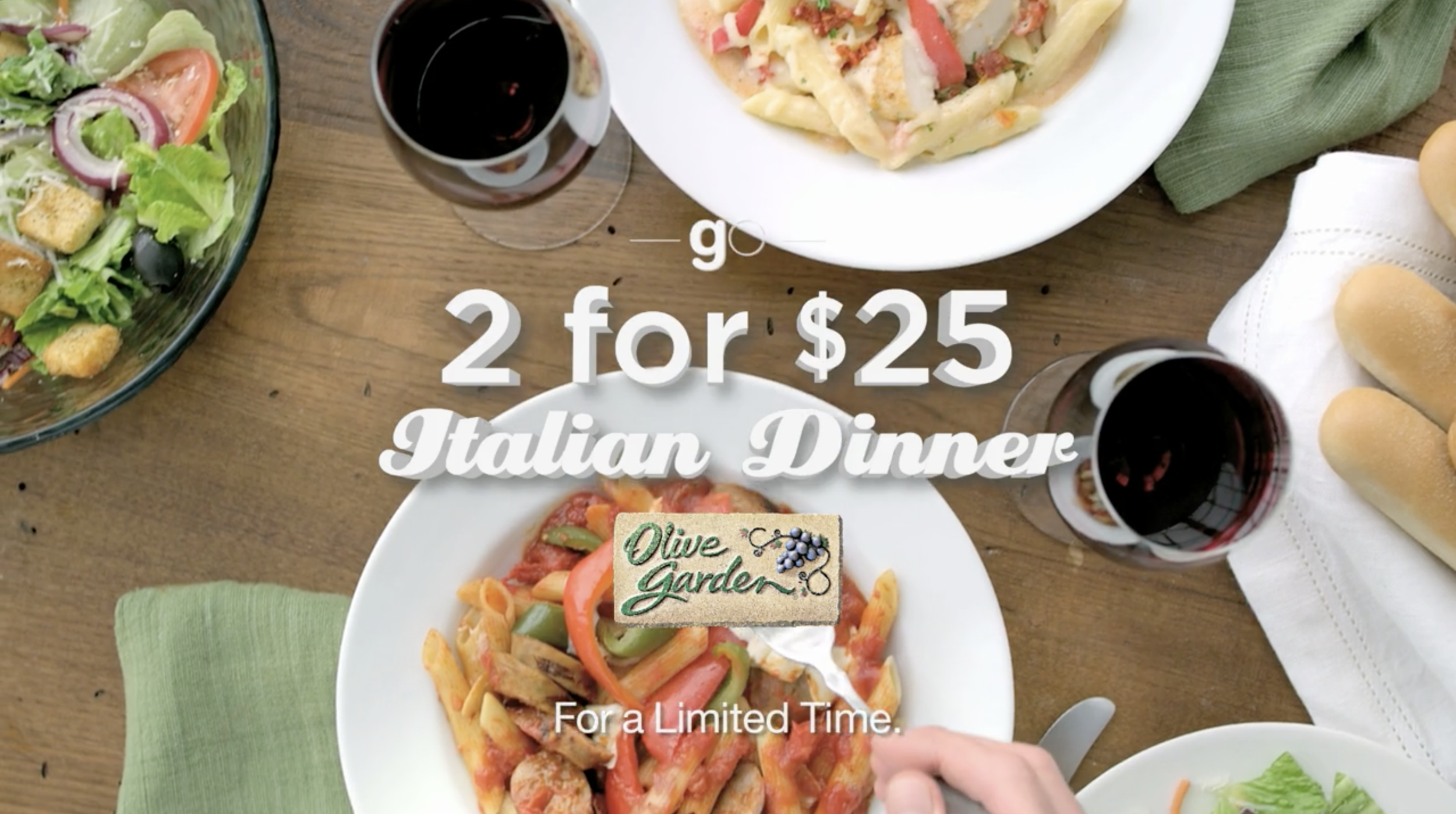Olive Garden: 2 for $25