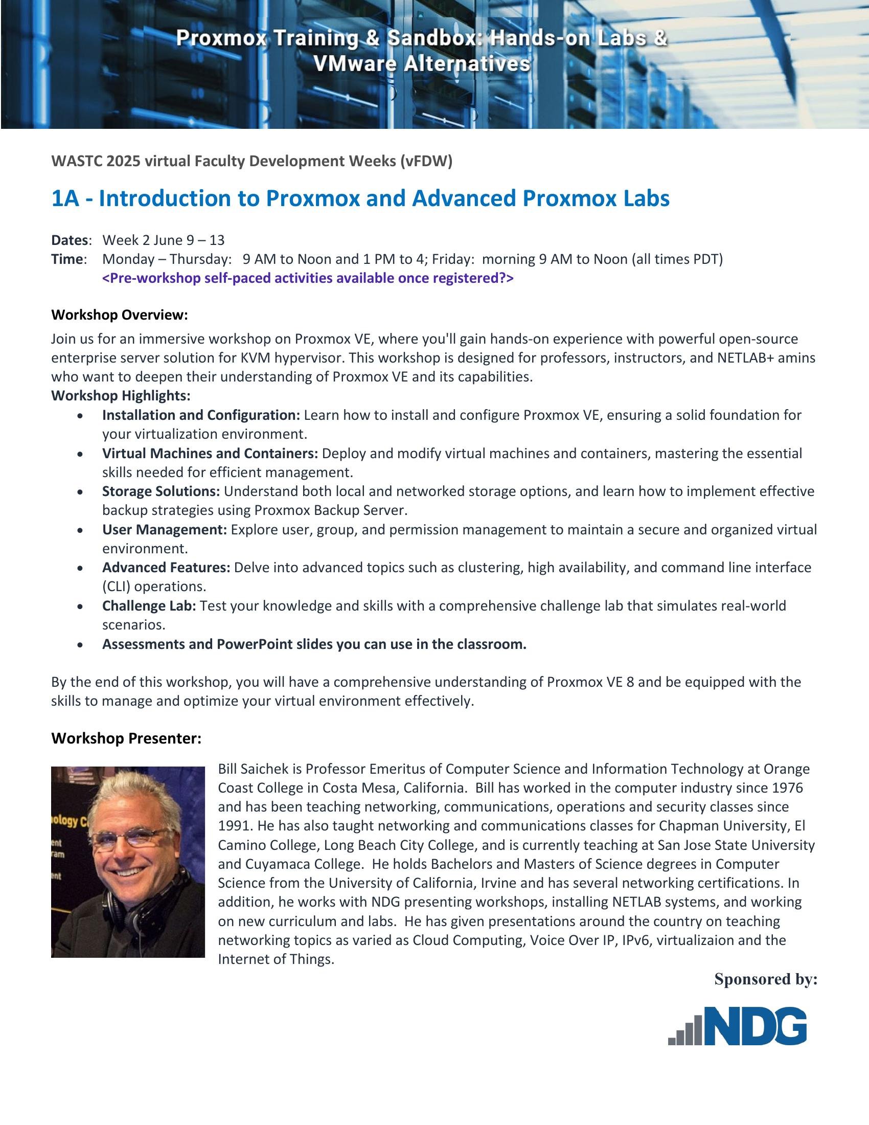 1A:  Introduction to Proxmox and Advanced Proxmox Labs  Presenter: Bill Saichek, NDG