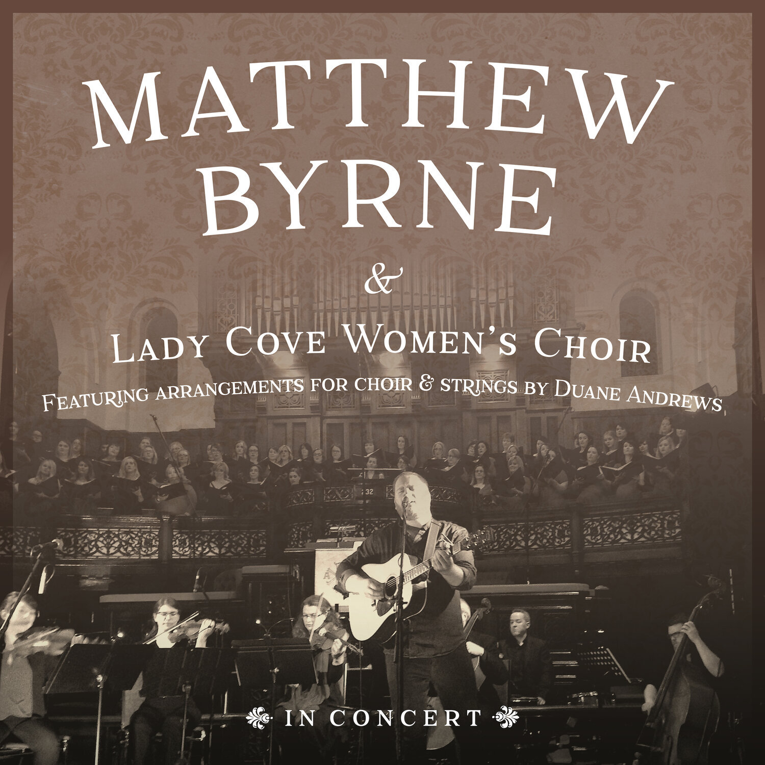 MATTHEW BYRNE LIVE w/ Lady Cove Women's Choir ...