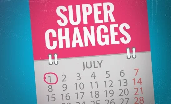 Superannuation Changes