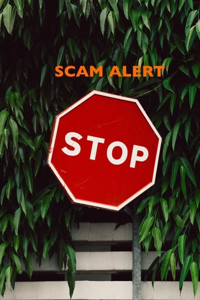Be Alert - Scams are everywhere!