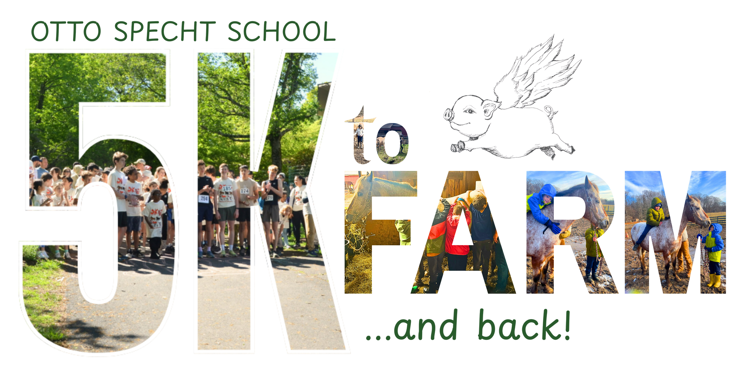 5K to Farm — Otto Specht School