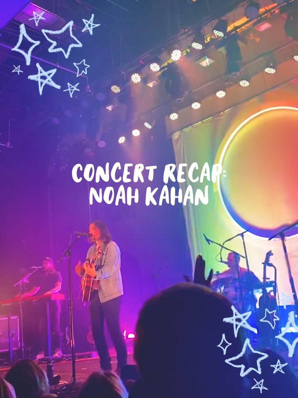 Concert Recap: Noah Kahan