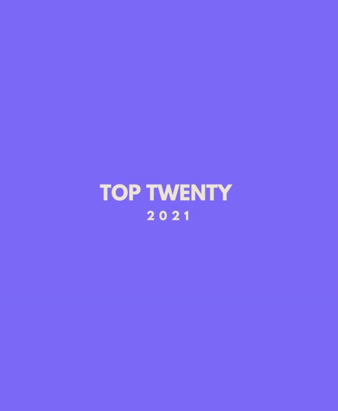 top twenty of 2021
