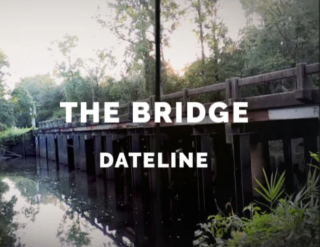 Dateline: The Bridge